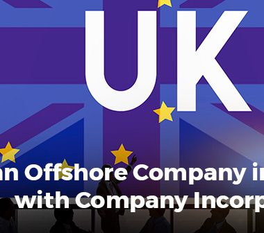 Start an Offshore Company in the UK with Company Incorp