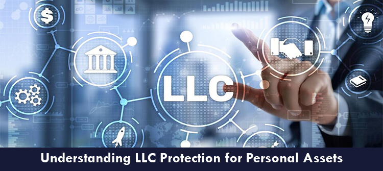 Understanding LLC Protection for Personal Assets