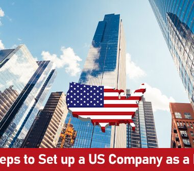 5 Essential Steps to Set up a US Company as a Non-Resident